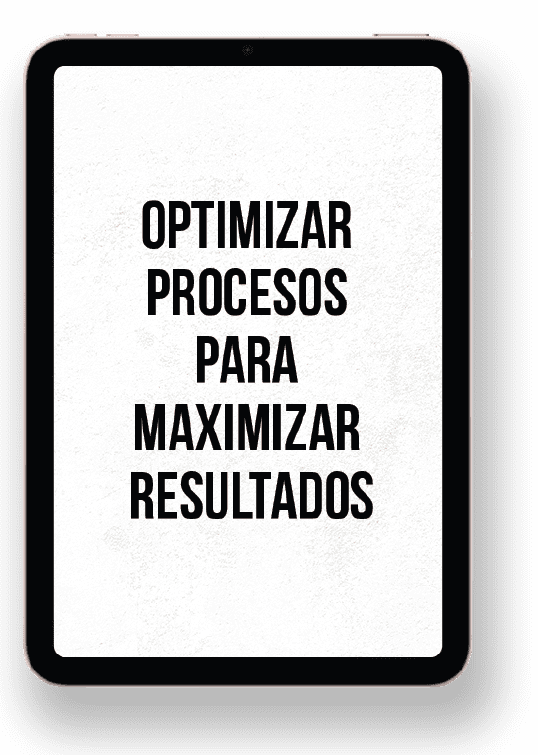 optimizar procesos para maximinar resultados